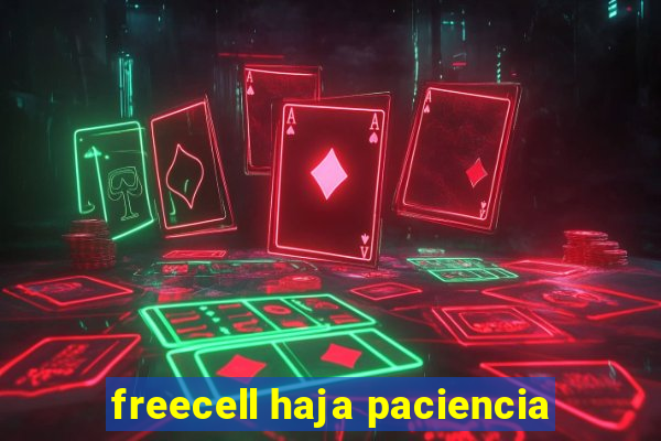 freecell haja paciencia